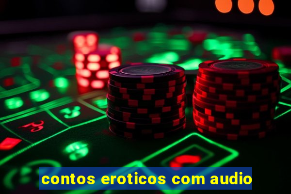 contos eroticos com audio